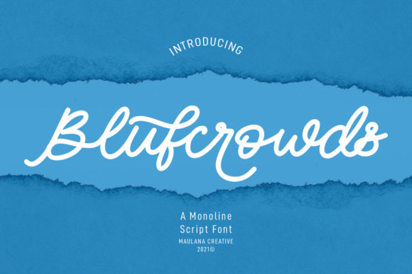 Blufcrowds: A Script Typeface That Transforms Branding