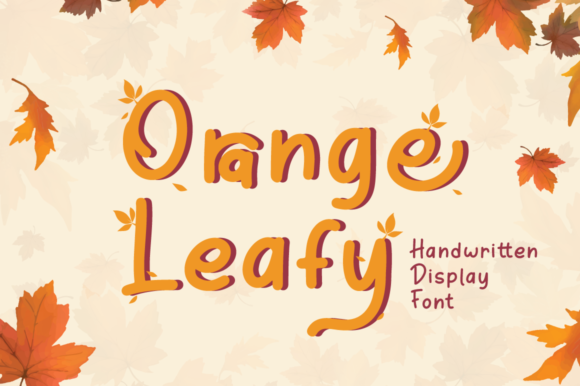 Orange Leafy: A Sweet Handwritten Font for Delicate Branding